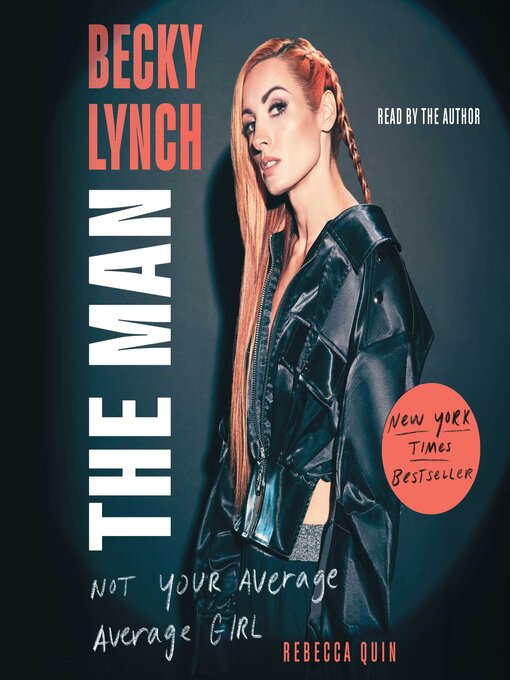 Title details for Becky Lynch by Rebecca Quin - Wait list